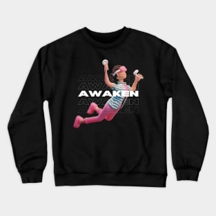 Awaken Crewneck Sweatshirt